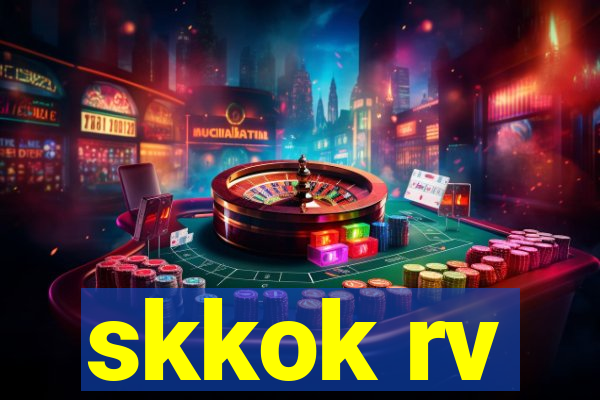 skkok rv